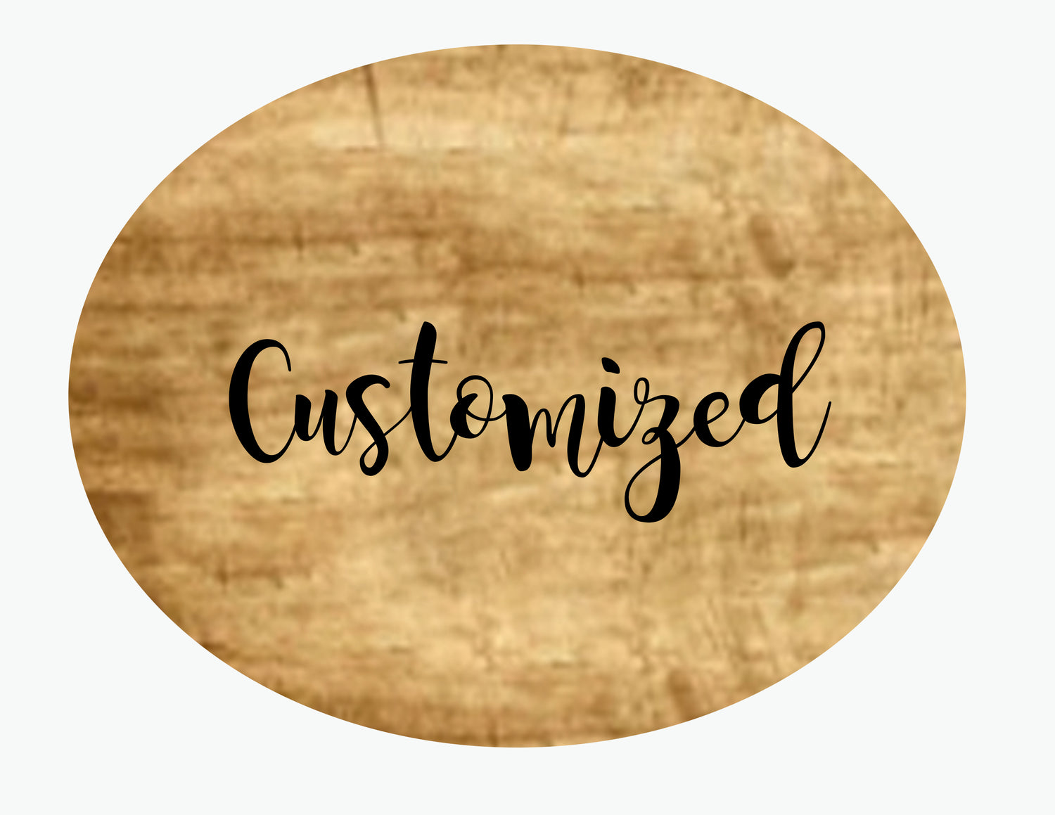 Customized